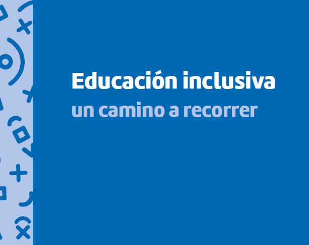 Educación inclusiva, un camino a recorrer…