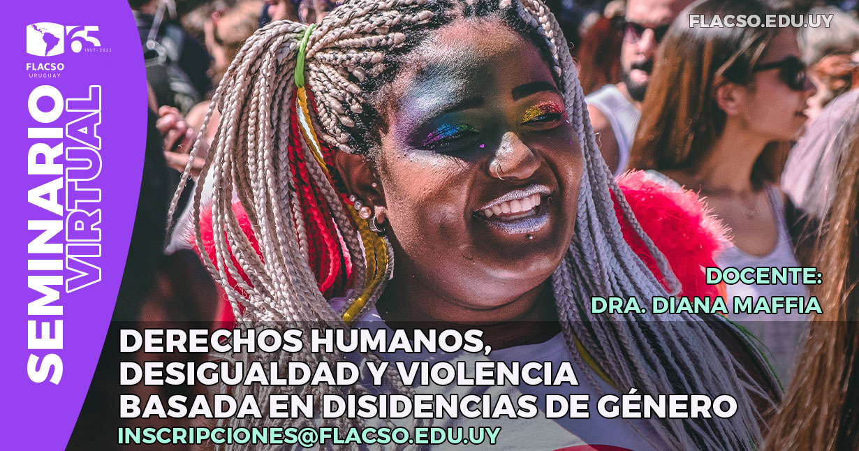 Derechos Humanos Desigualdades Y Violencia Basada En Disidencias De Género Flacso 