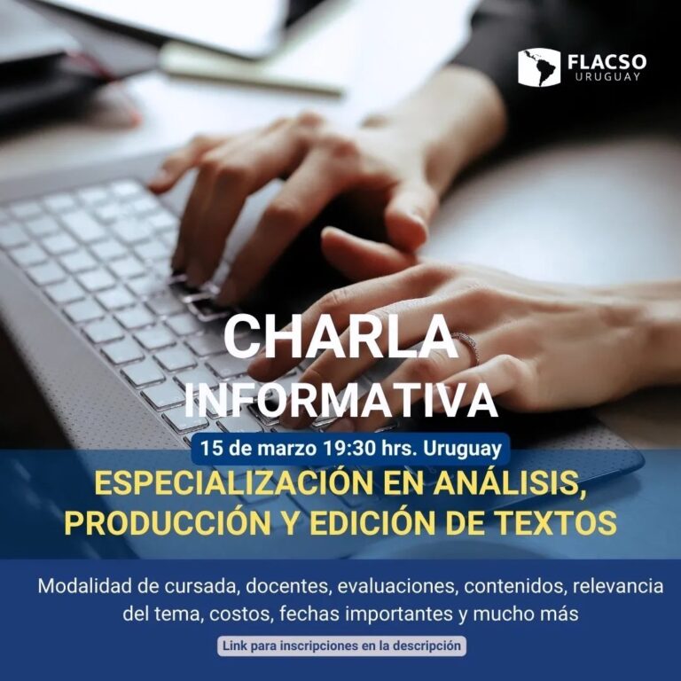 Análisis, Producción y Edición de Textos: Charla informativa