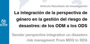 La integración de la perspectiva de género en la gestión del riesgo de desastres: de los ODM a los ODS 3 Imagen artículo