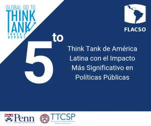FLACSO entre los mejores centros de pensamiento de América Latina y el Caribe, según Global Go To Think Tank Index 2018 5 Imagen 69614672 2480825585327135 79407666060853248 n