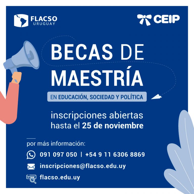 Segunda convocatoria – Maestría en Educación, Sociedad y Política (convenio CEIP-FLACSO)