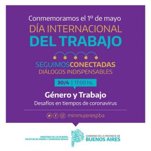 ? Día Internacional del Trabajo. Género y trabajo: desafíos en tiempos de coronavirus. 9 Imagen WhatsApp Image 2020 04 28 at 17.21.36