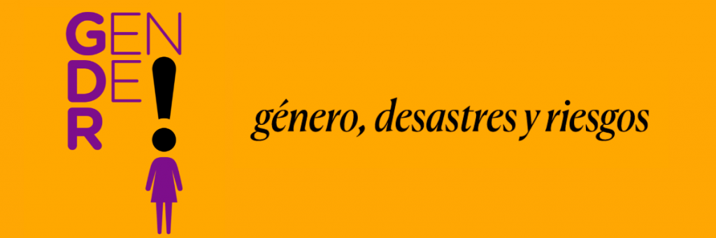 CONGRESO IBEROAMERICANO GÉNERO, DESASTRES Y RIESGOS | 7, 8 y 9 junio de 2021 1 Imagen Portada web def