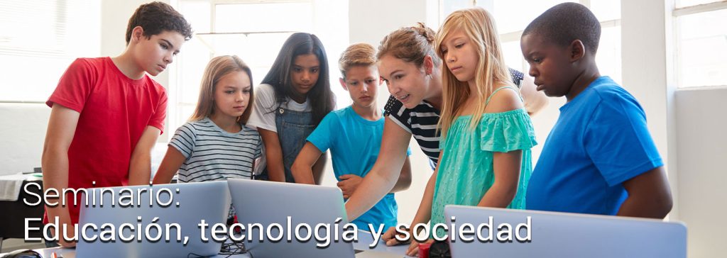 Educación, tecnología y sociedad 1 Imagen seminario ed tec y soc