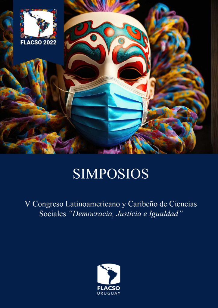 Libros de Actas del v Congreso Latinoamericano y Caribeño de Ciencias Sociales “Democracia, Justicia e Igualdad” 11 Imagen PORTADA SIMPOSIOS page 0001