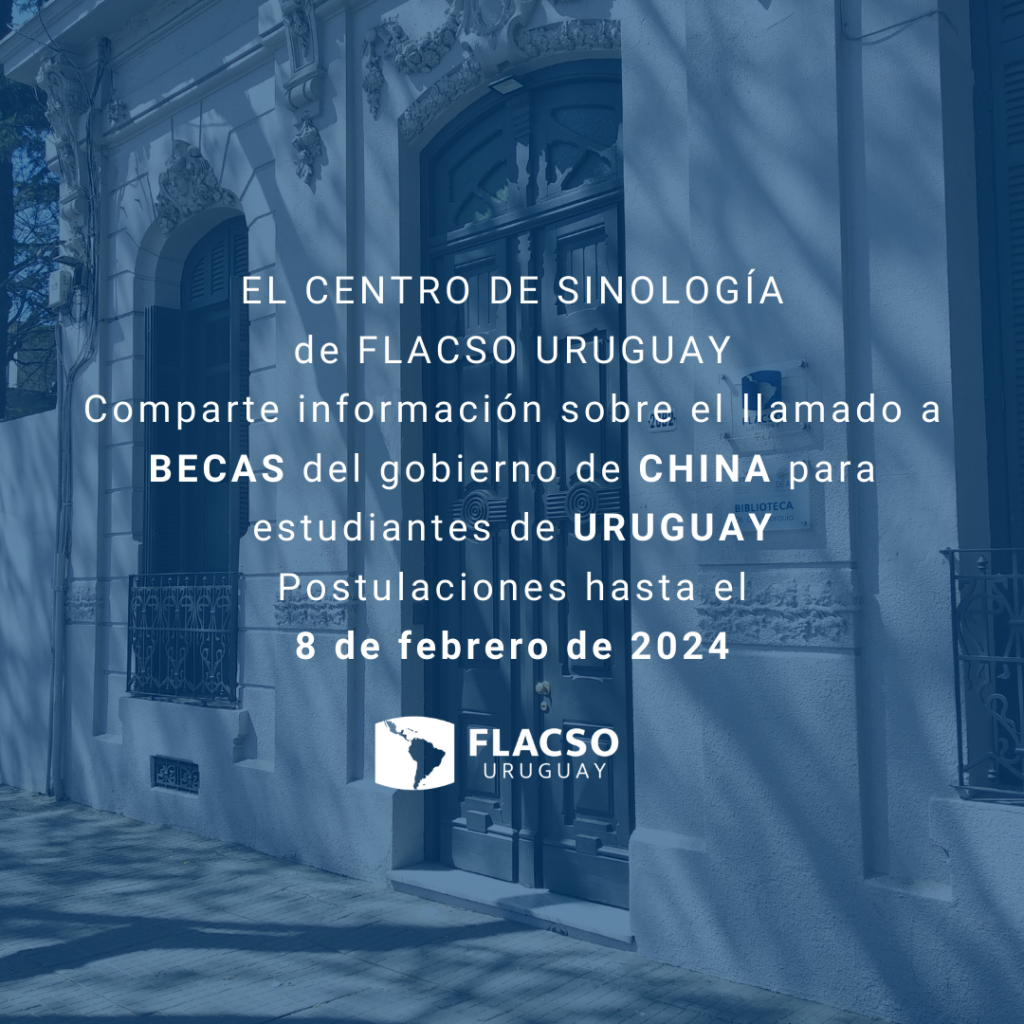 Becas del Gobierno de China para Estudiantes de Uruguay 1 Imagen Presentacion FLACSO URUGUAY Chino 2