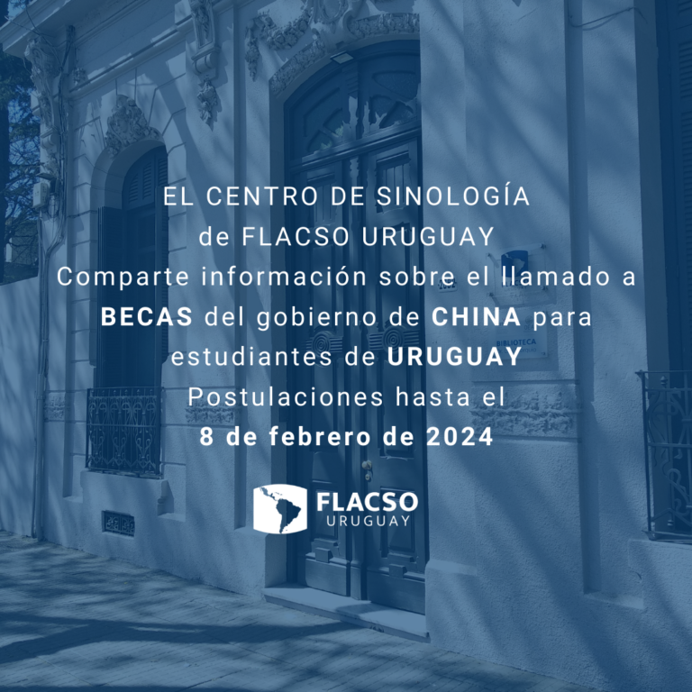 BECAS DEL GOBIERNO DE CHINA PARA ESTUDIANTES DE URUGUAY