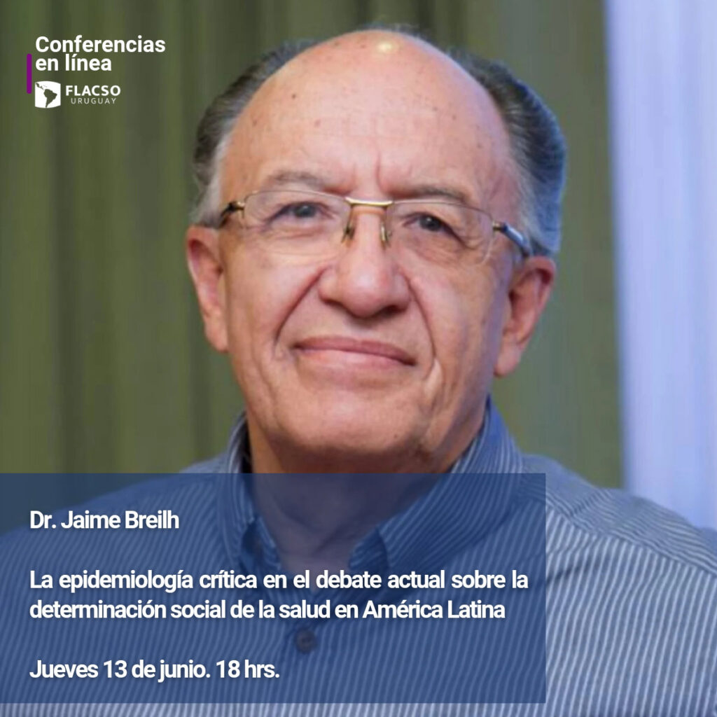 Conferencia de Jaime Breilh sobre los Condicionamientos Estructurales de la Atención en Salud en Latinoamérica 1 Imagen Conferencia Jaime Breilh
