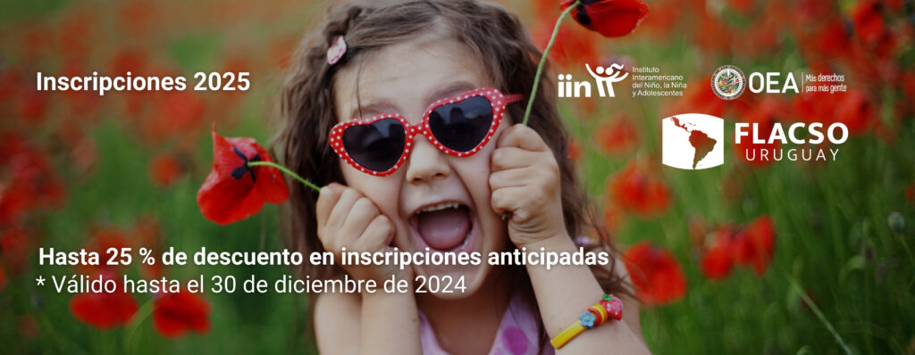 Niña sonriente con gafas de sol en forma de corazón, sosteniendo una flor roja en un campo de amapolas, acompañada de logos de FLACSO Uruguay, OEA y el Instituto Interamericano del Niño, la Niña y Adolescentes, con texto sobre descuentos en inscripciones anticipadas.