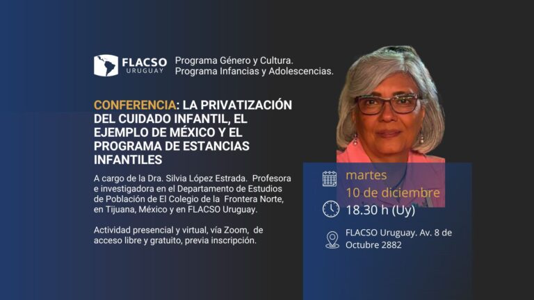 Conferencia: La privatización del cuidado infantil, el ejemplo de México y el Programa de Estancias Infantiles