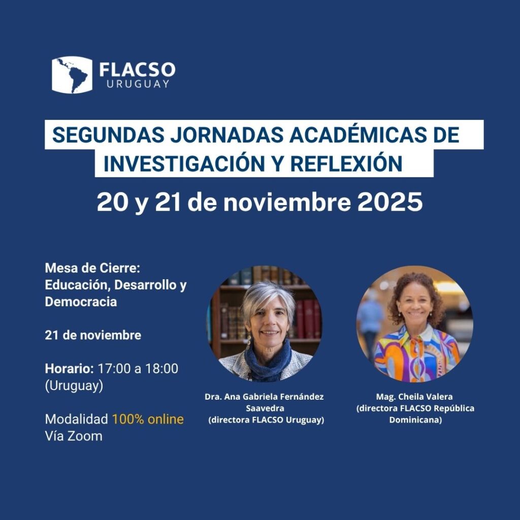 Inscripción para participar como público: Segundas Jornadas de Investigación y Reflexión de la Comunidad Académica de FLACSO Uruguay