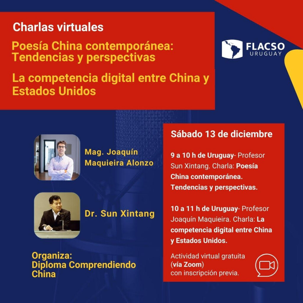 Charlas abiertas del Dr. Sun Xintang y el Magíster Joaquín Maquieira en el marco del Diploma Comprendiendo China (FLACSO Uruguay)