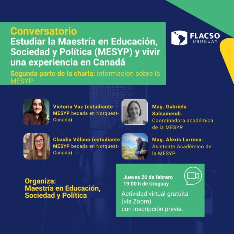 Conversatorio | Estudiar la Maestría en Educación, Sociedad y Política (MESYP) y vivir una experiencia en Canadá