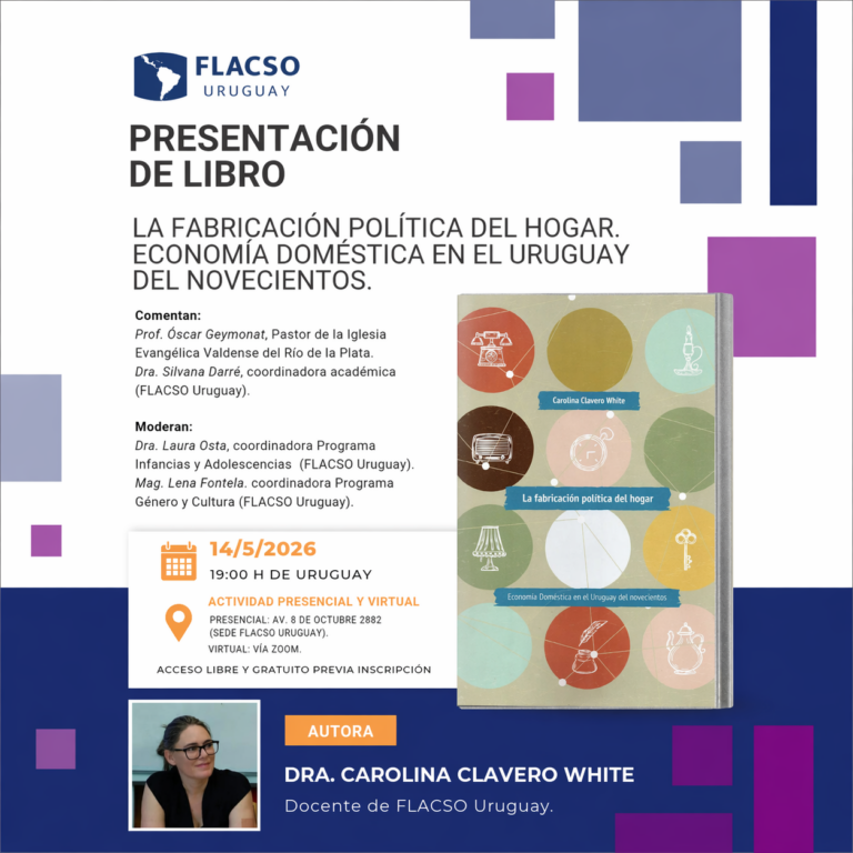Presentación del libro: La fabricación política del hogar. Economía doméstica en el Uruguay del novecientos