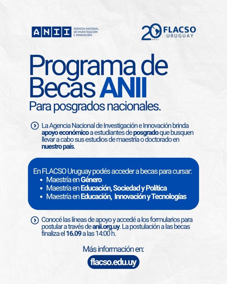 Becas ANII 2026 para cursar maestrías en FLACSO Uruguay